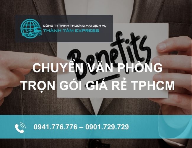 Dịch vụ chuyển văn phòng trọn gói giá rẻ tại Thành Tâm Express